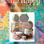 Strip Happy: Quilting on a Roll (Design Originals) Make Fast & Easy Scrappy Quilts from Your Leftover Fabrics, Scrap Stashes, and Jelly Rolls; Exciting Projects for Both Novice & Experienced Quilters