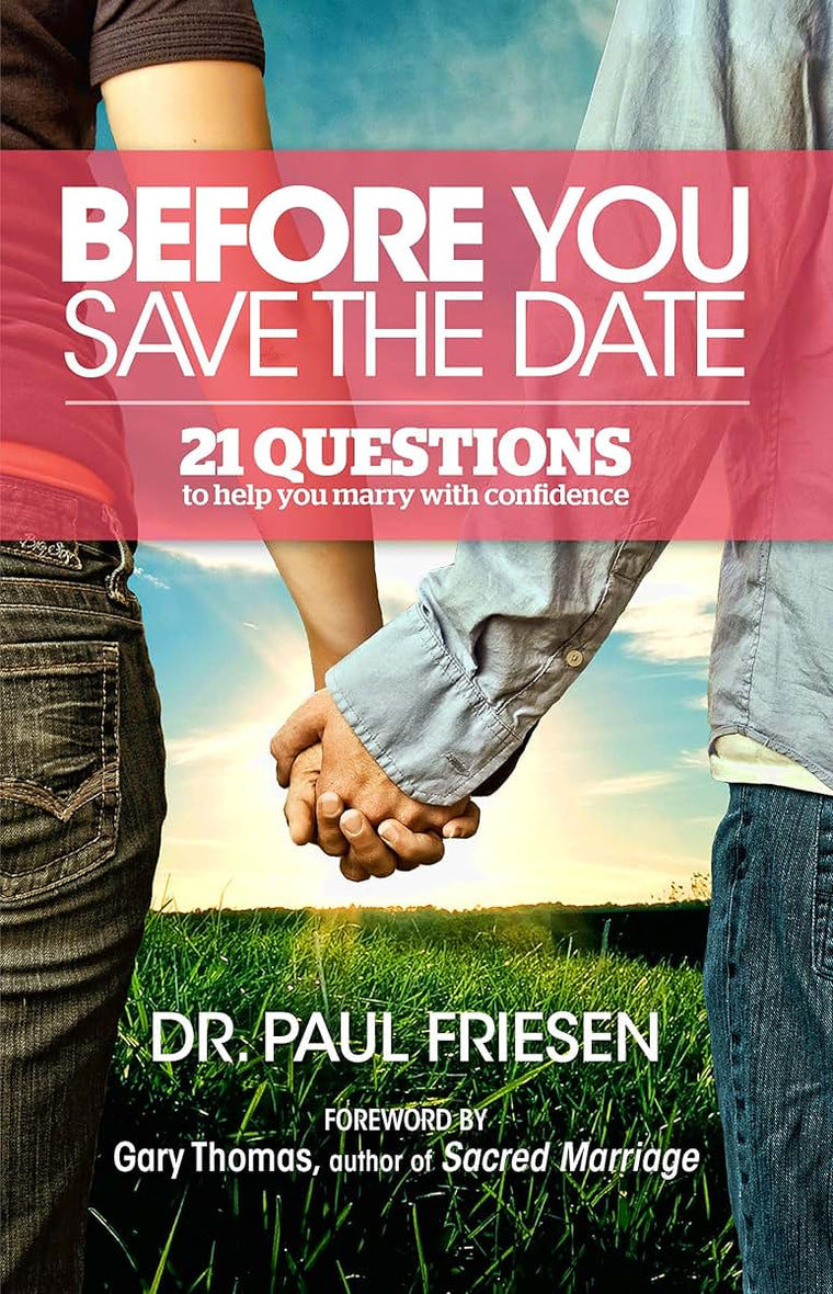 Before You Save the Date by Paul Friesen