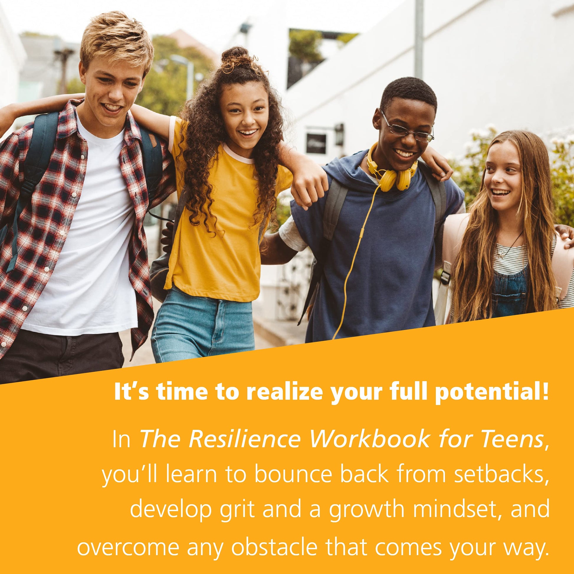 The Resilience Workbook for Teens: Activities to Help You Gain Confidence, Manage Stress, and Cultivate a Growth Mindset