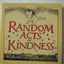 Random Acts of Kindness