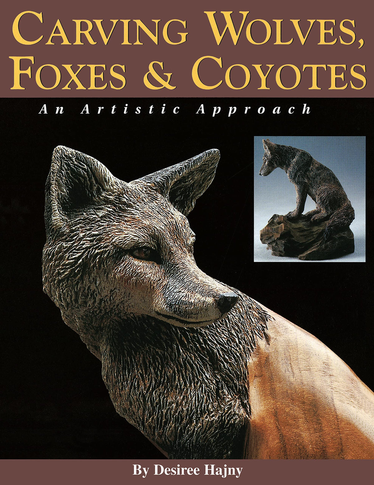 Carving Wolves, Foxes & Coyotes: An Artistic Approach