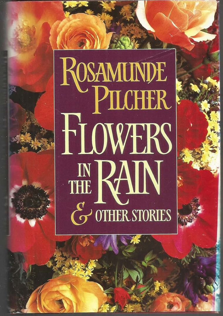 Flowers in the Rain & Other Stories
