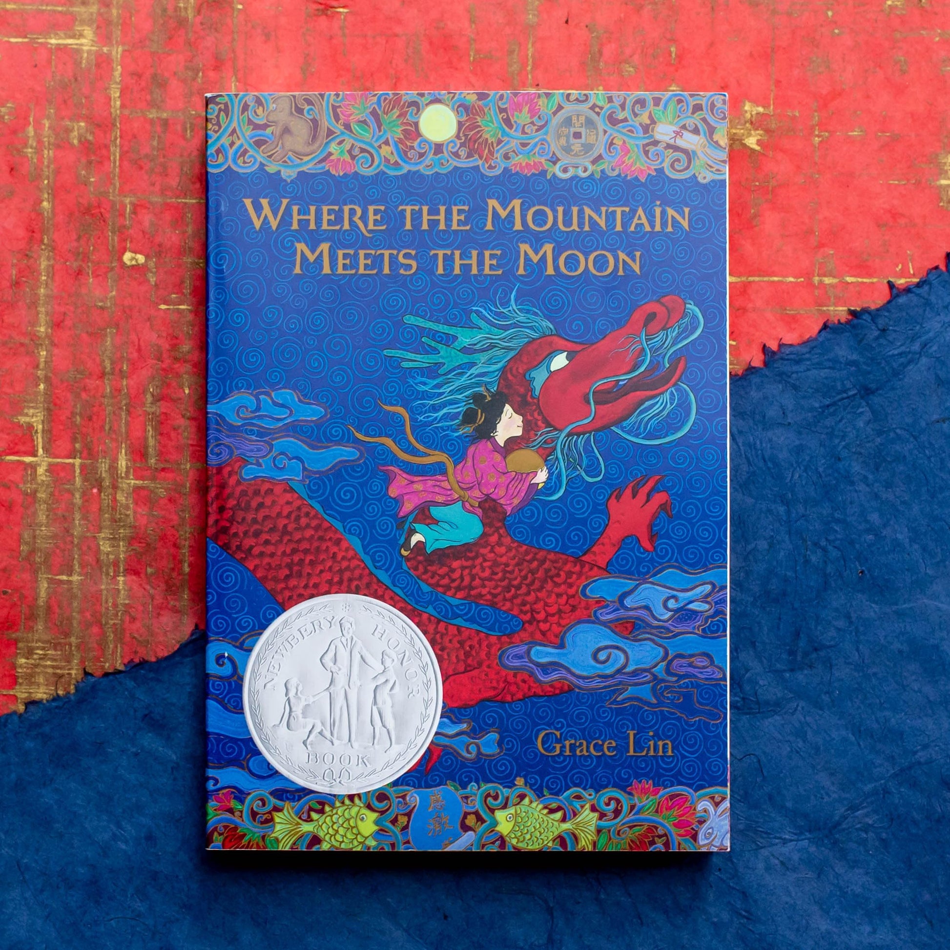 Where the Mountain Meets the Moon (Newbery Honor Award Winner)