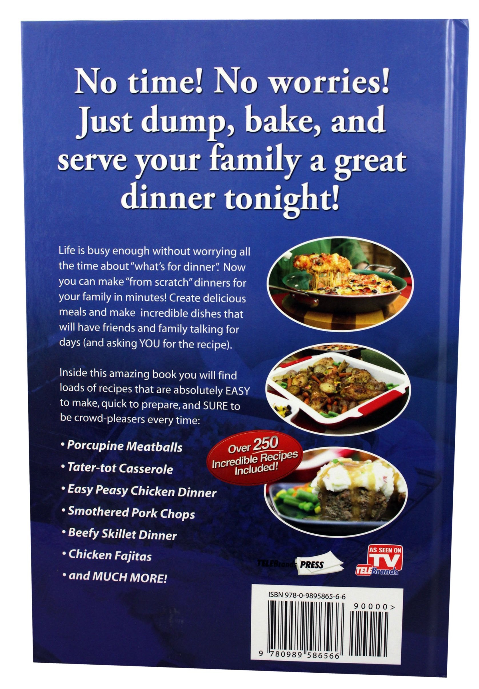 Dump Dinners, Quick and Easy Dinner Recipes by Cathy Mitchell