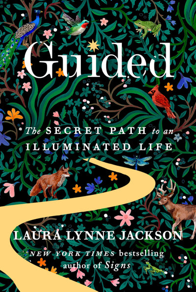 Guided: The Secret Path to an Illuminated Life (The Path of Light Series)