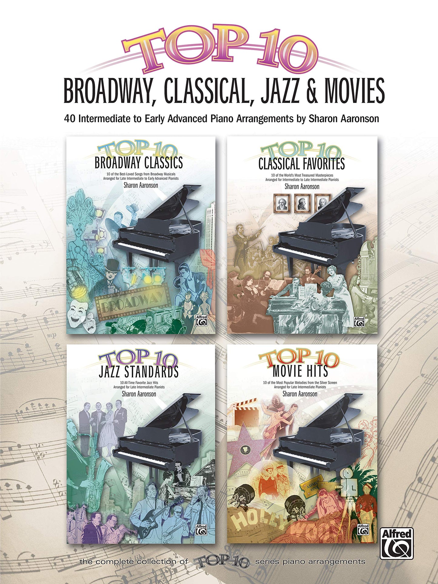 Top 10 Broadway, Classical, Jazz & Movies: 40 Intermediate to Early Advanced Piano Arrangements (Top 10 Series)