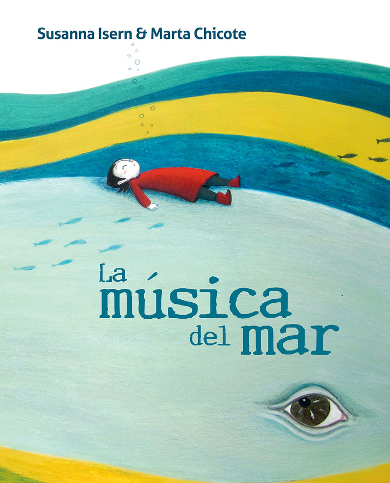 La música del mar (The Music of the Sea) (Spanish Edition)