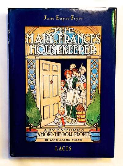 The Mary Frances housekeeper, or, Adventures among the doll people