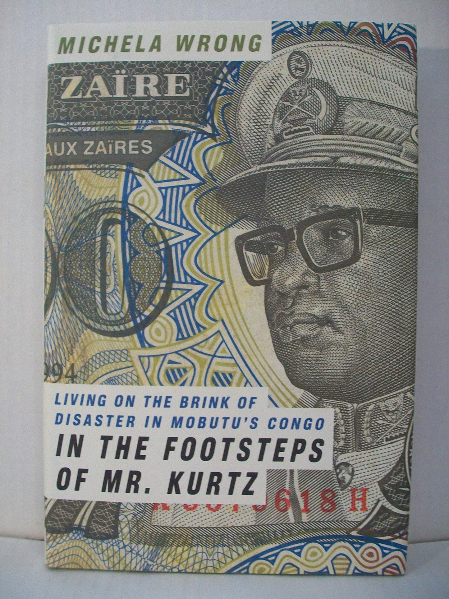 In the Footsteps of Mr. Kurtz: Living on the Brink of Disast