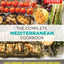 The Complete Mediterranean Cookbook: 500 Vibrant, Kitchen-Tested Recipes for Living and Eating Well Every Day (The Complete ATK Cookbook Series)
