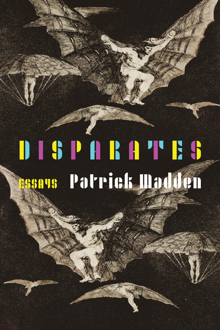 Disparates: Essays