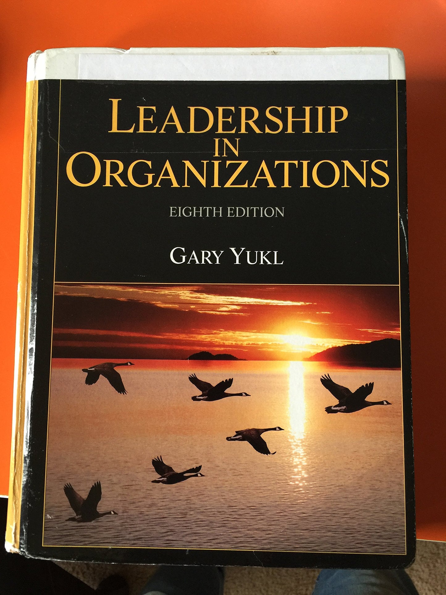 Leadership in Organizations by Yukl, Gary
