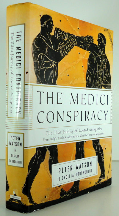 The Medici Conspiracy: The Illicit Journey of Looted Antiqui