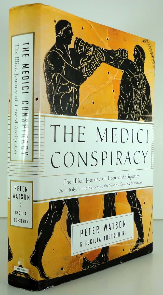 The Medici Conspiracy: The Illicit Journey of Looted Antiqui