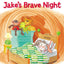 Jake's Brave Night: Biblical Values, Level 2 (I Can Read! / The Jake Series)