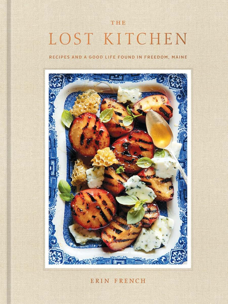 The Lost Kitchen: Recipes and a Good Life Found in Freedom