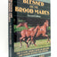 Blessed Are The Brood Mares (Howell Equestrian Library)