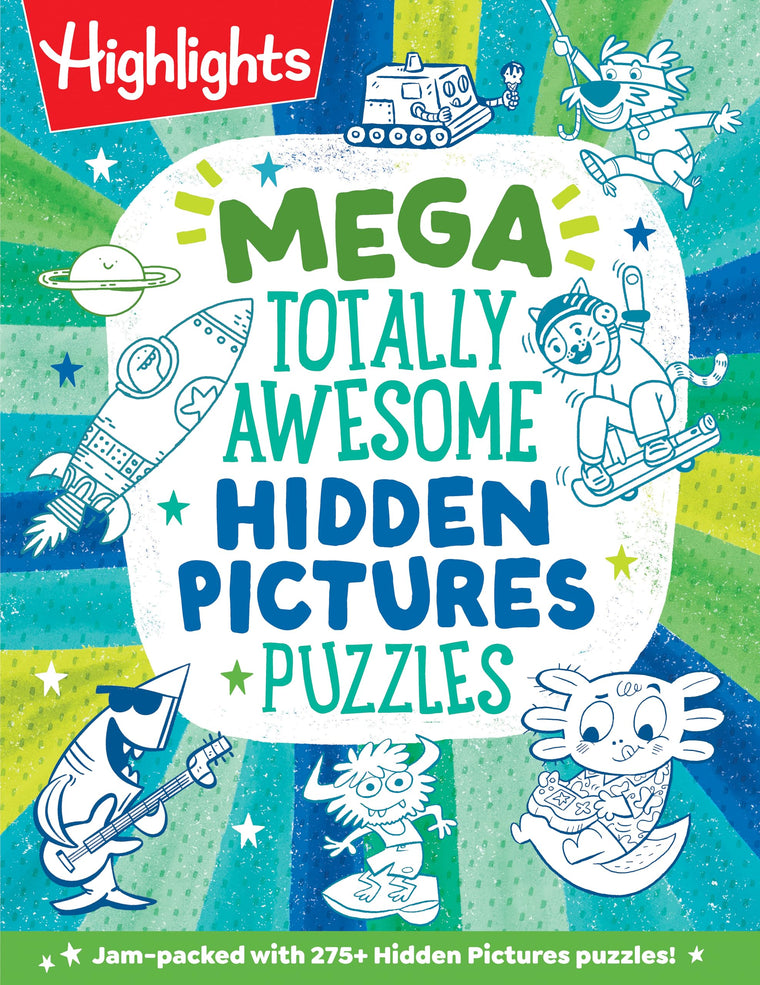 Mega Totally Awesome Hidden Pictures Puzzles: Big Puzzle Book with Over 300 Hidden Objects Scenes and Puzzle Games for Kids with Dinosaurs, Robots and Space for Ages 612