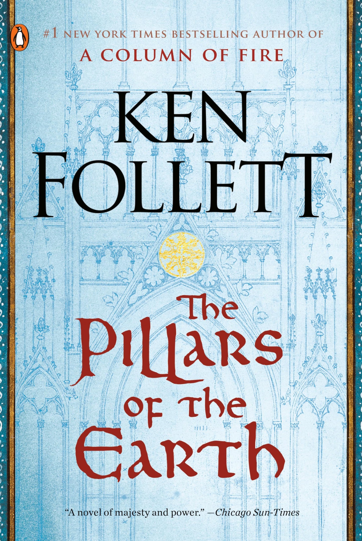 The Pillars of the Earth: A Novel (Kingsbridge)