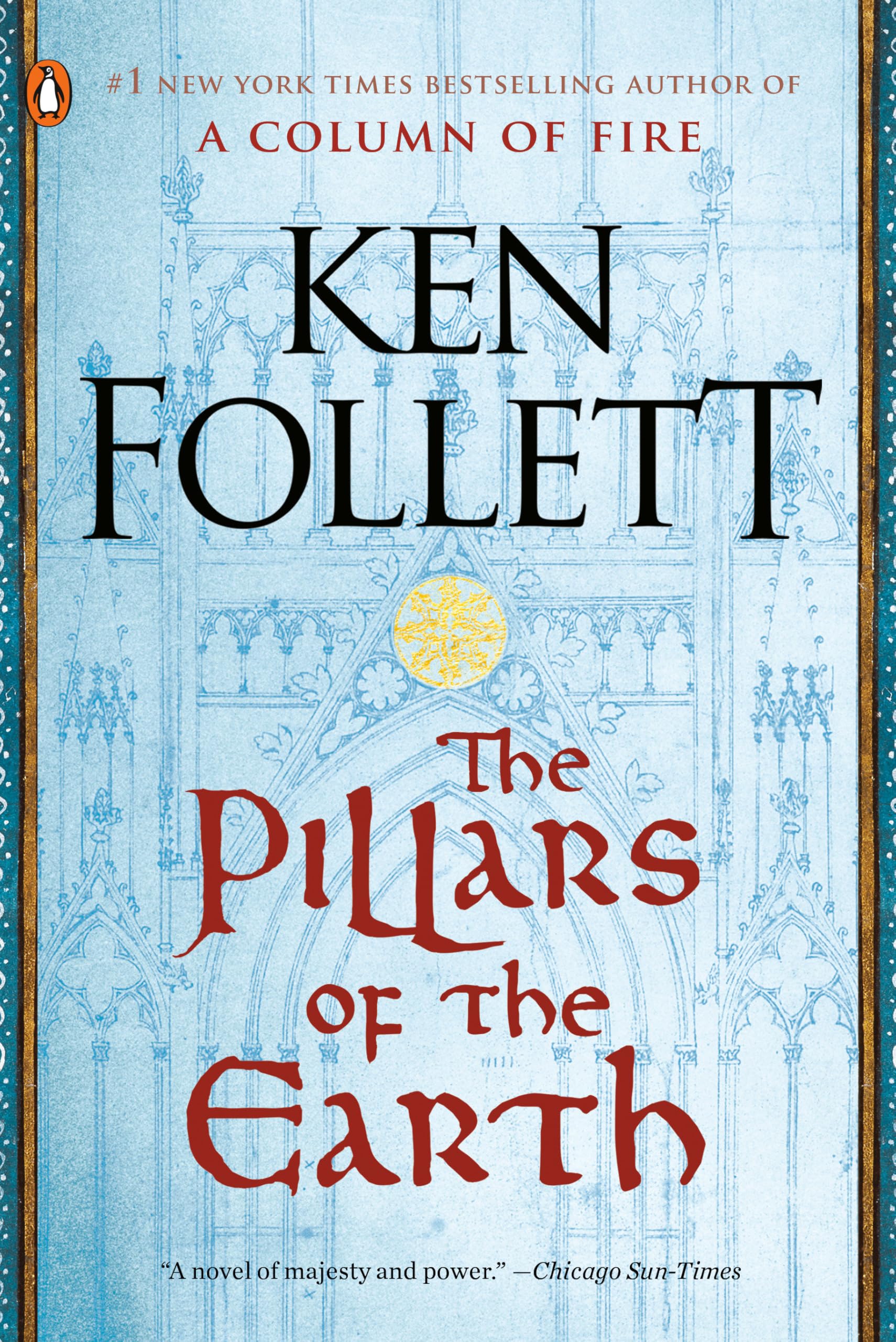 The Pillars of the Earth: A Novel (Kingsbridge)