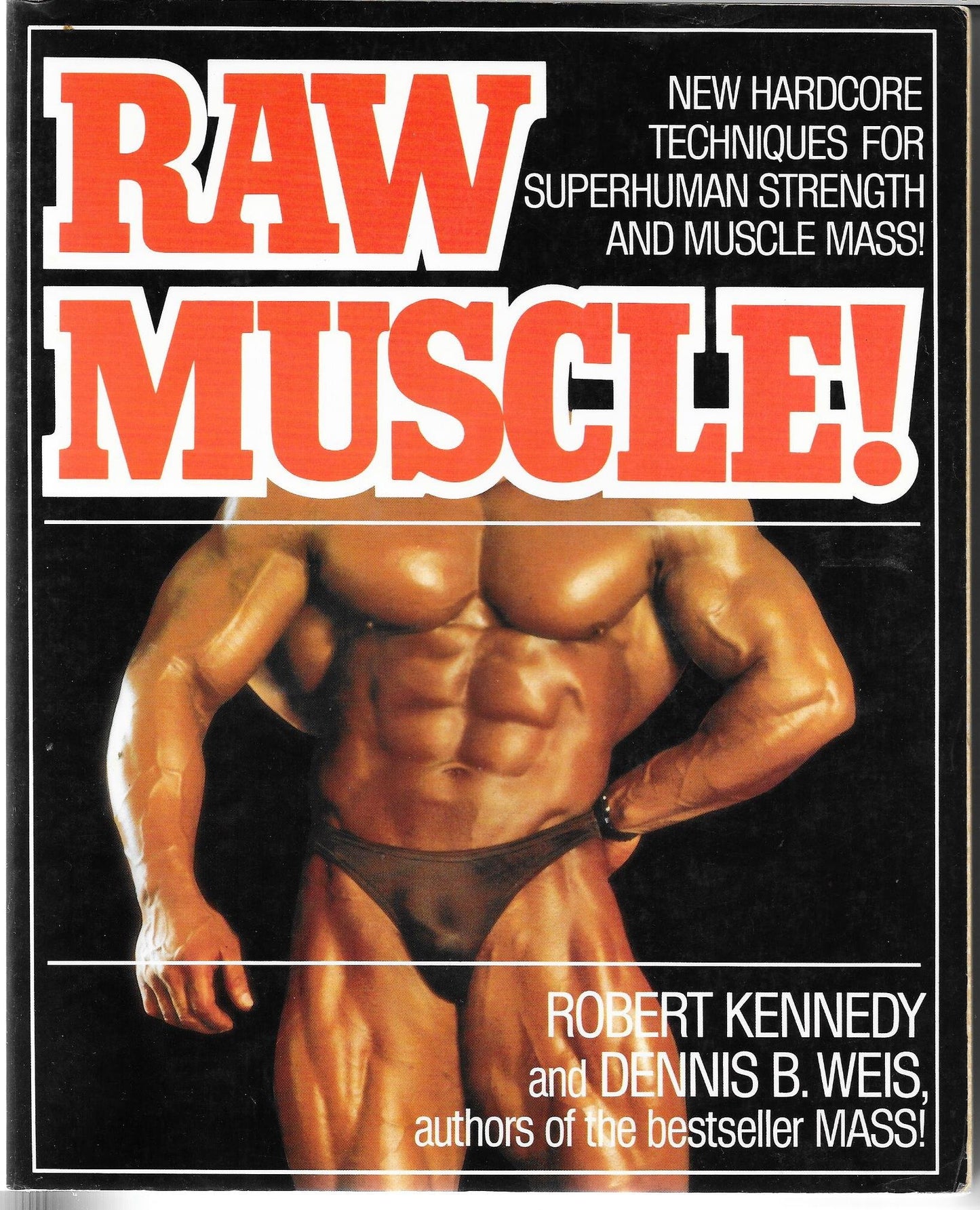 Raw Muscle! by Kennedy, Robert