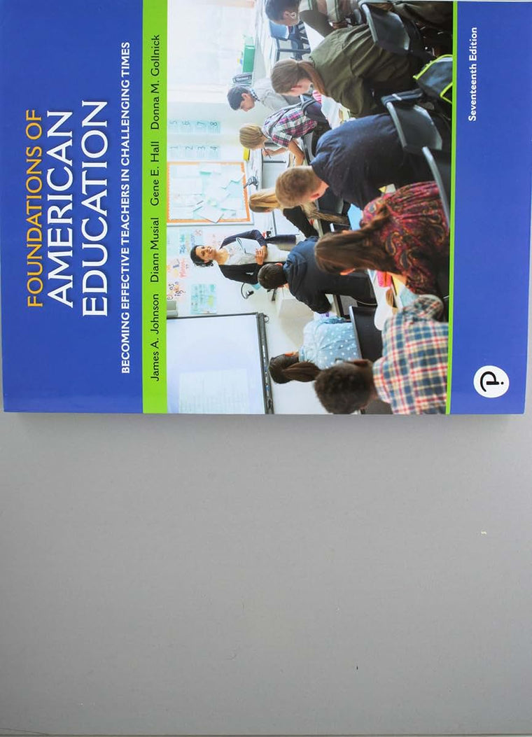 Foundations of American Education: Becoming Effective Teachers in Challenging Times