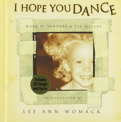 I Hope You Dance by Tia Sillers