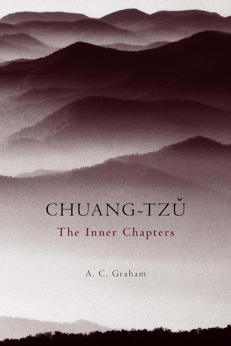 Chuang-Tzu: The Inner Chapters (Hackett Classics)