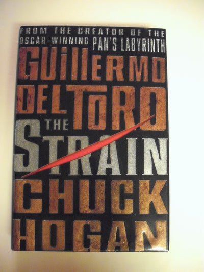 The Strain: Book One of The Strain Trilogy (The Strain Trilogy, 1)