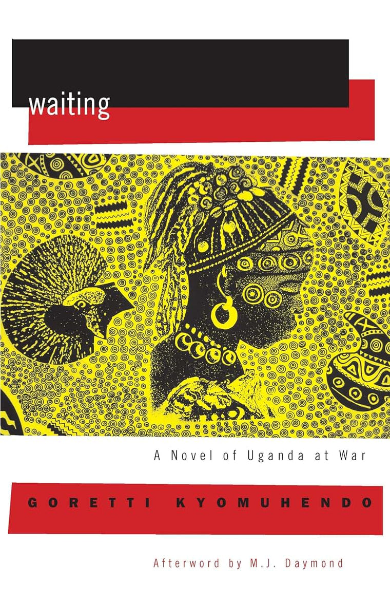 Waiting: A Novel of Uganda's Hidden War