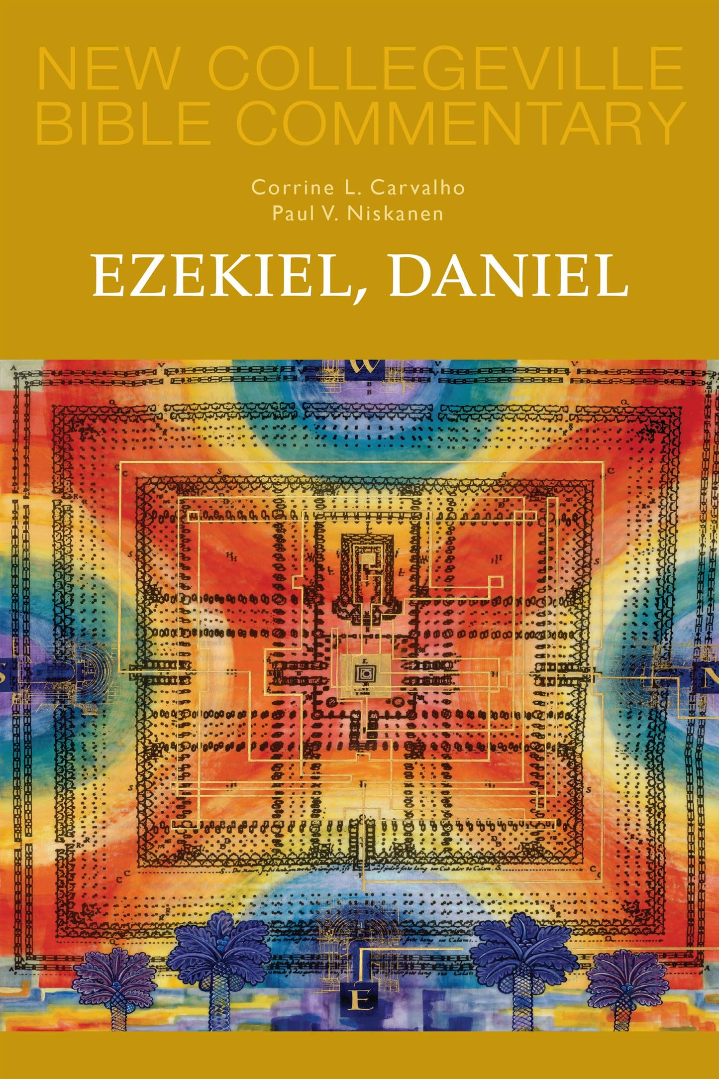 Ezekiel, Daniel: Volume 16 (Volume 16) (New Collegeville Bible Commentary: Old Testament)