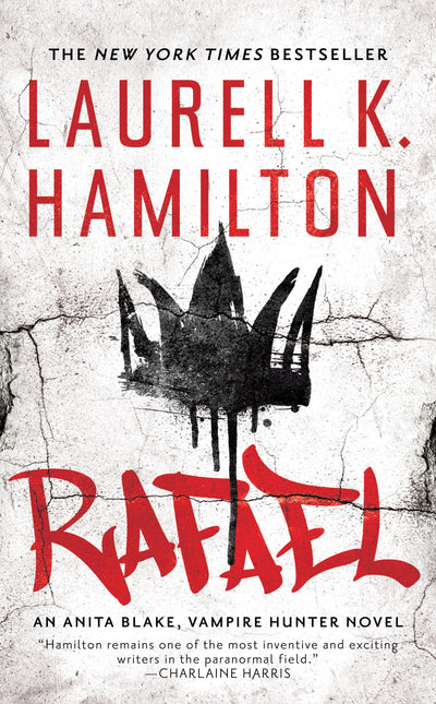 Rafael (Anita Blake, Vampire Hunter) by Hamilton, Laurell K.