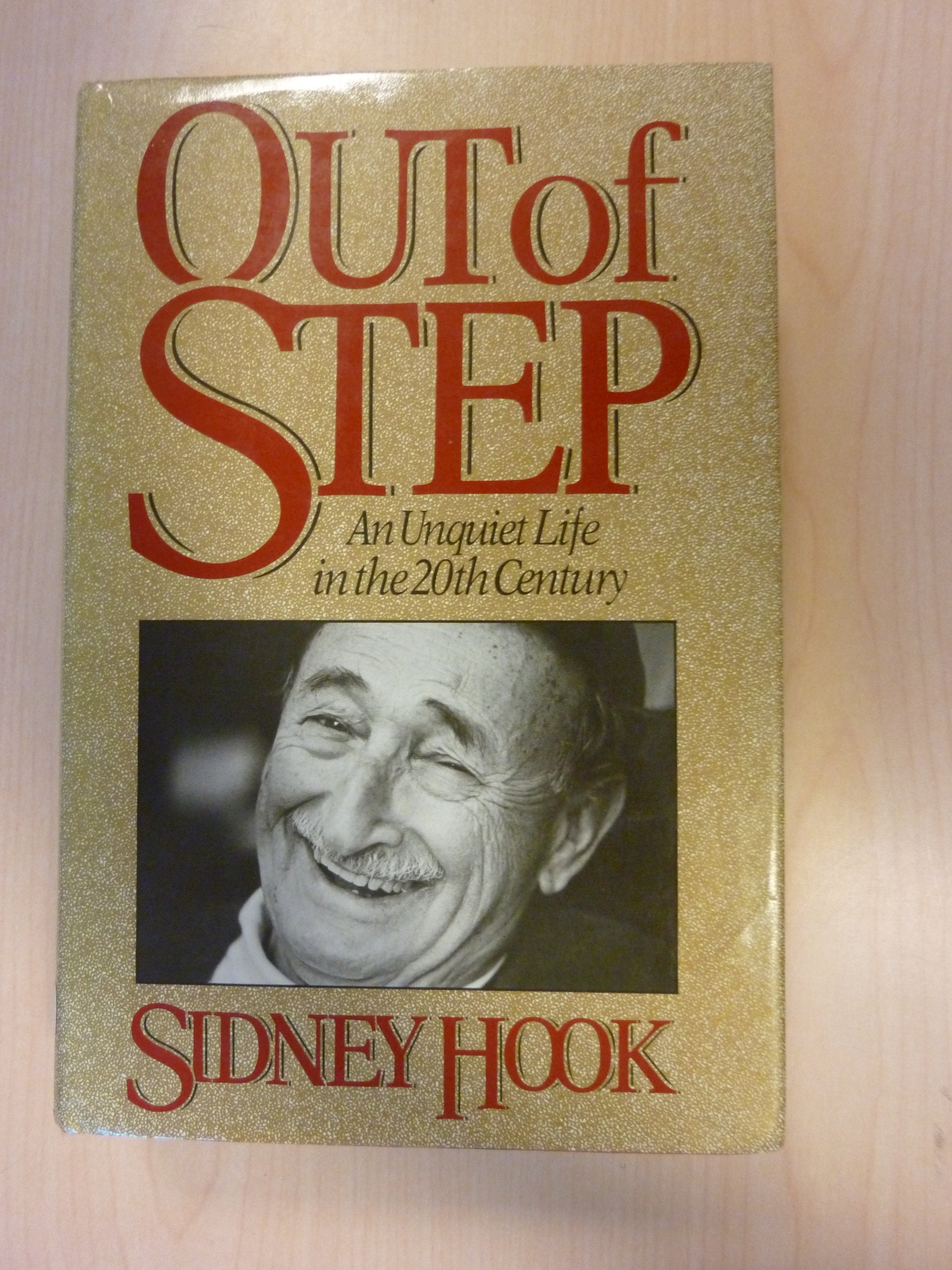 Out of Step: An Unquiet Life in the 20th Century