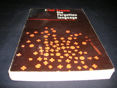 The Forgotten Language: An Introduction to the Understanding