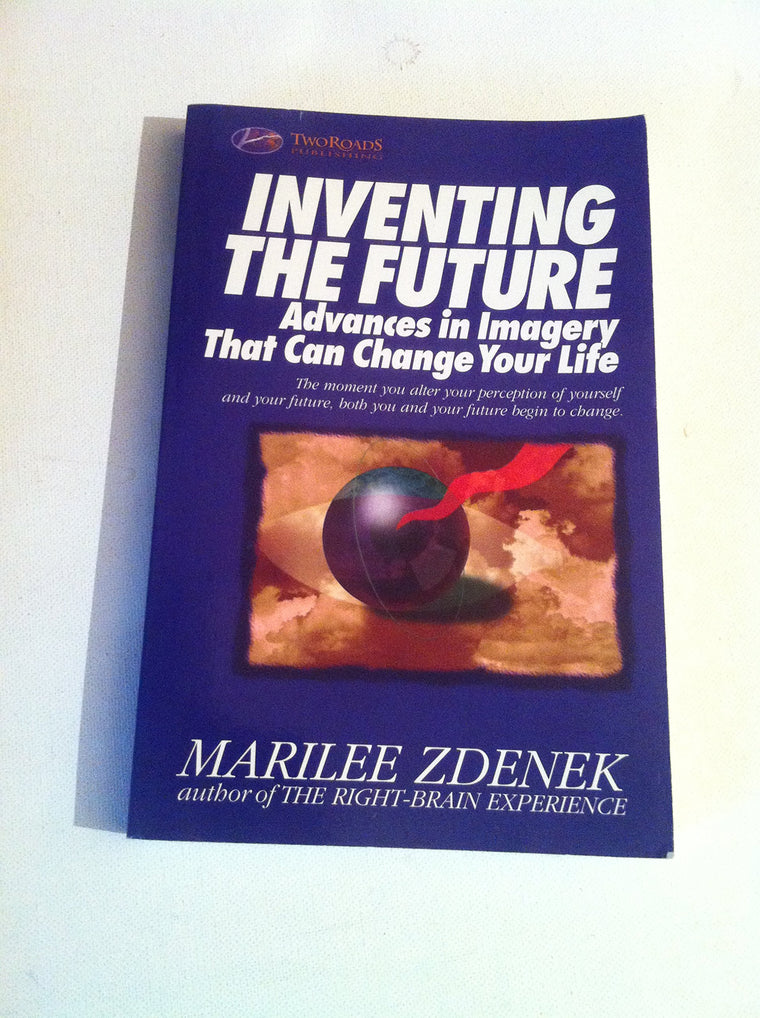Inventing the Future: Advances in Imagery That Can Change Your Life