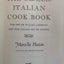 The Classic Italian Cook Book: The Art of Italian Cooking