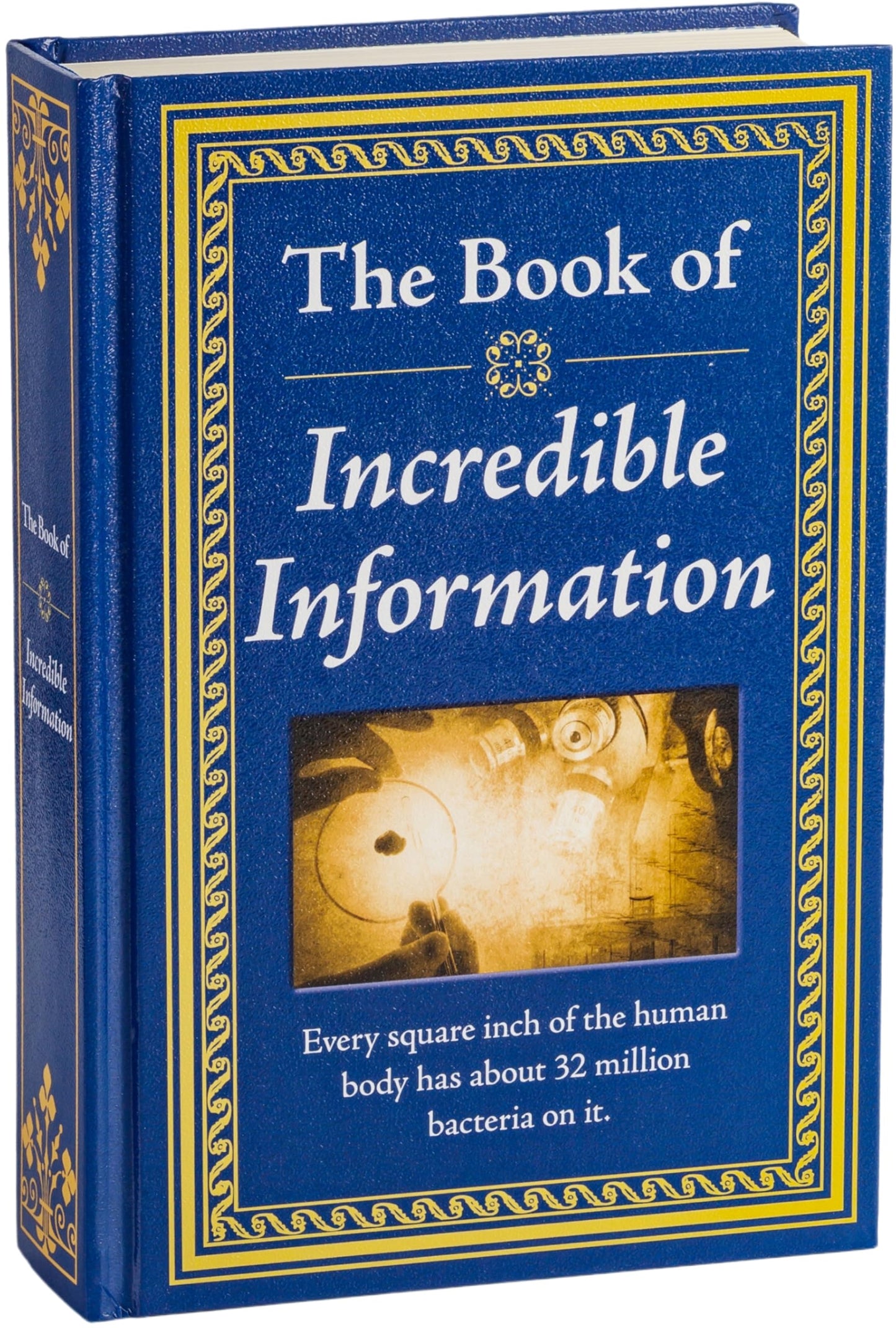 The Book of Incredible Information: Big Book of Fascinating Facts & Stories  Hardcover Gift for Trivia Buffs, Curious Minds, Adults, Dad & Knowledge Seekers