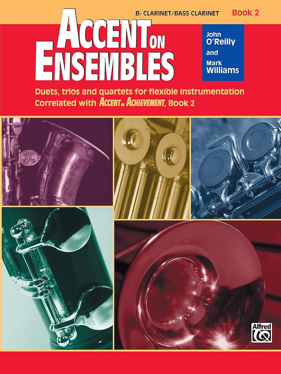 Accent on Ensembles, Bk 2: B-flat Clarinet/Bass Clarinet (Accent on Achievement, Bk 2)