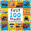 Big Board First 100 Trucks and Things That Go by Priddy, Rog