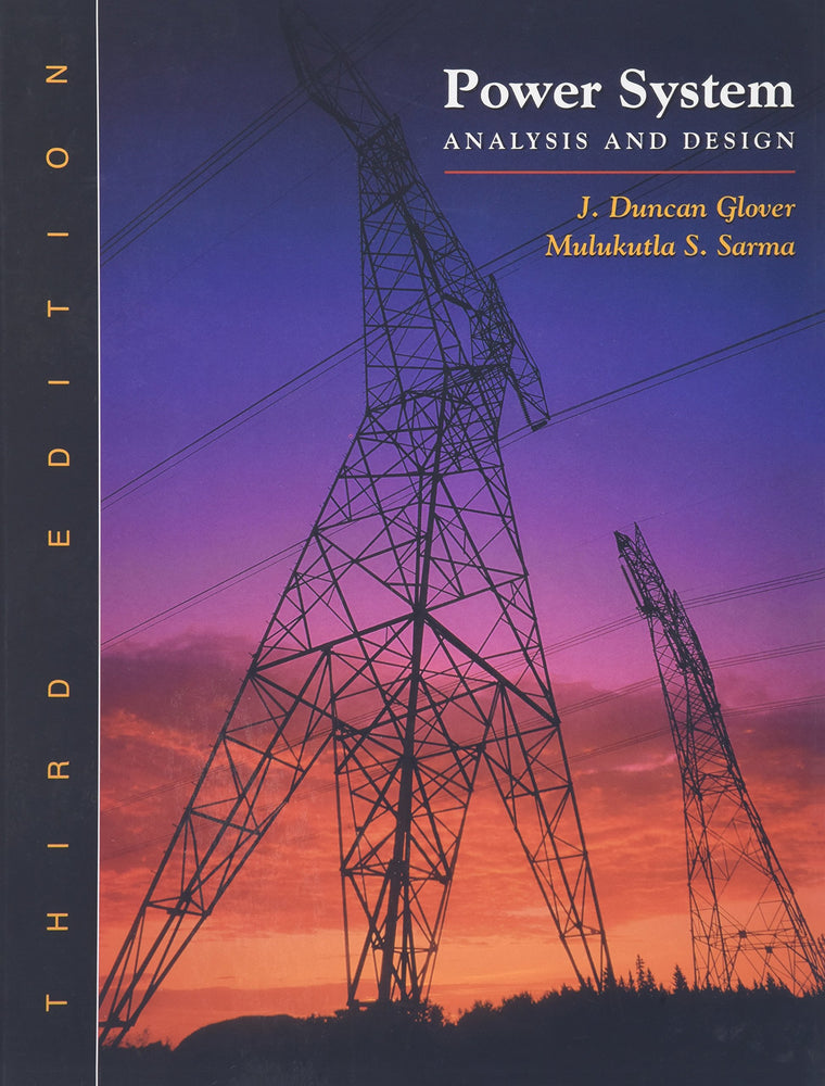 Power System Analysis and Design (with CD-ROM)