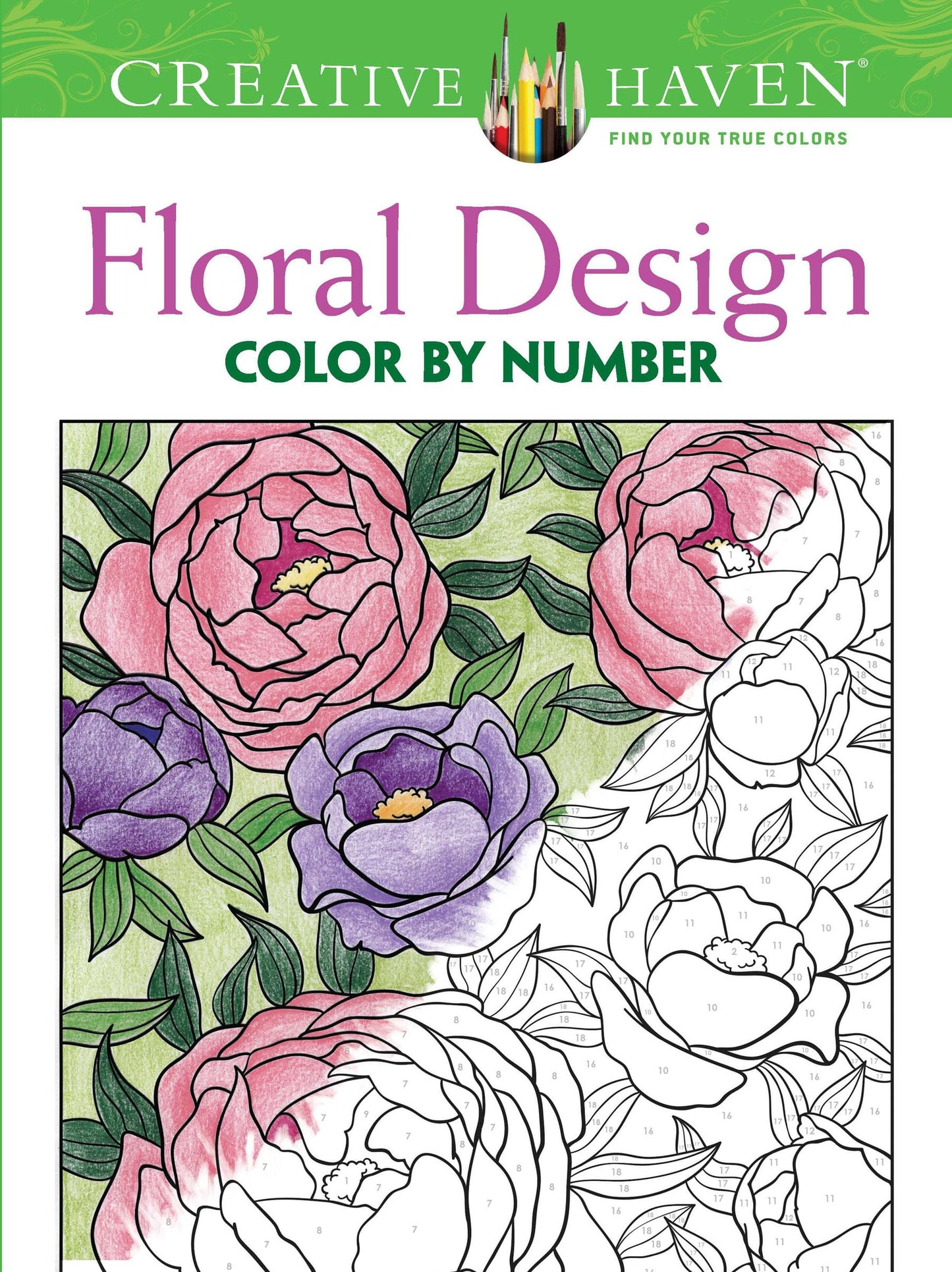 Creative Haven Floral Design Color by Number Coloring Book (Creative Haven Coloring Books)