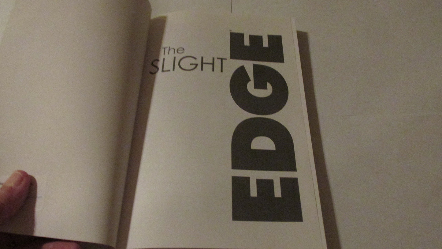 The Slight Edge: Turning Simple Disciplines Into Massive Success