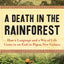 A Death in the Rainforest: How a Language and a Way of Life