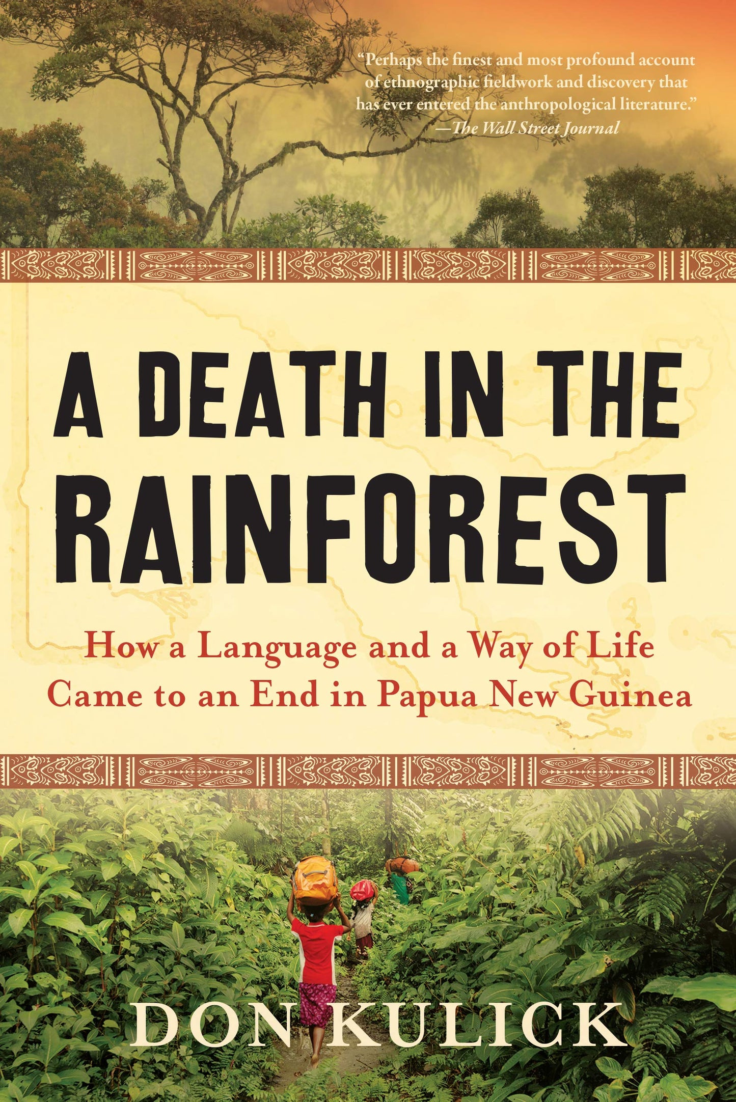 A Death in the Rainforest: How a Language and a Way of Life