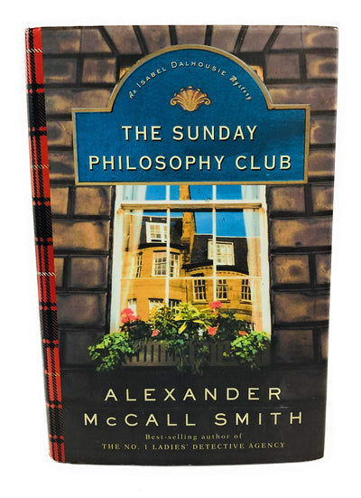 The Sunday Philosophy Club : An Isabel Dalhousie Mystery