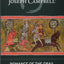 Romance of the Grail: The Magic and Mystery of Arthurian Myth (The Collected Works of Joseph Campbell)