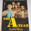 The A-Team: Based on the Sensational NBC Television Series b