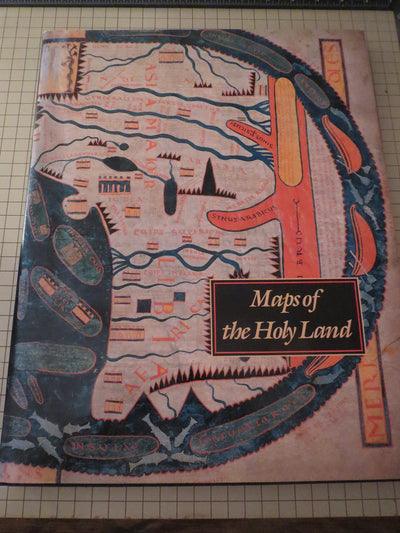 Maps of the Holy Lands: Images of Terra Sancta Through Two Millenia