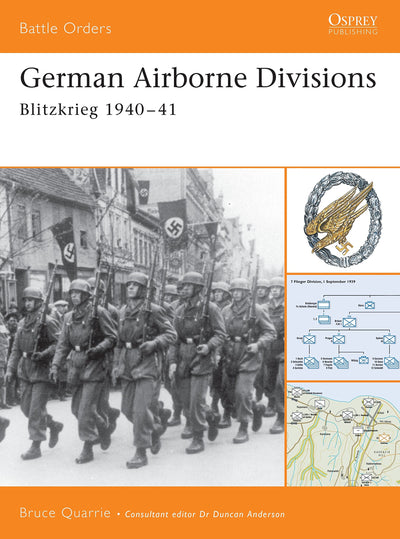 German Airborne Divisions: Blitzkrieg 1940-41 (Battle Orders)