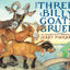 The Three Billy Goats Gruff